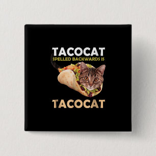 Funny Cute Tacocat Taco Cat Spelled Backward 15 Cm Square Badge
