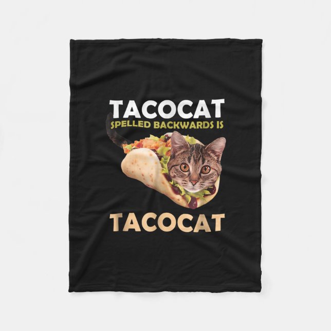 Funny Cute Tacocat Taco Cat Spelled Backward Fleece Blanket (Front)