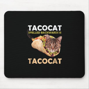 Funny Cute Tacocat Taco Cat Spelled Backward Mouse Mat