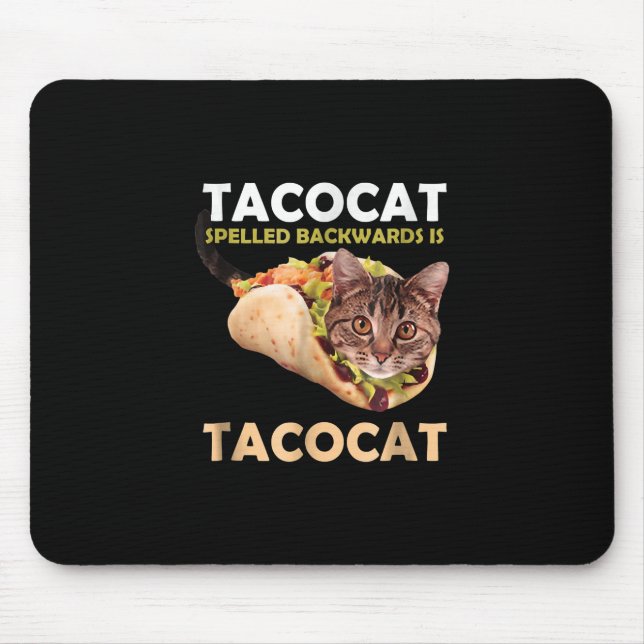 Funny Cute Tacocat Taco Cat Spelled Backward Mouse Mat (Front)