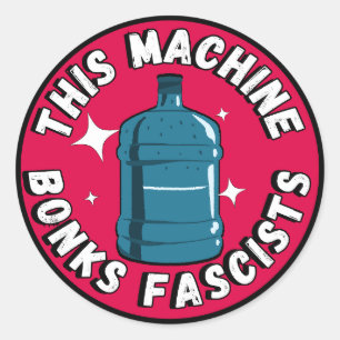 Funny Cute This machine Bonks fascists Classic Round Sticker