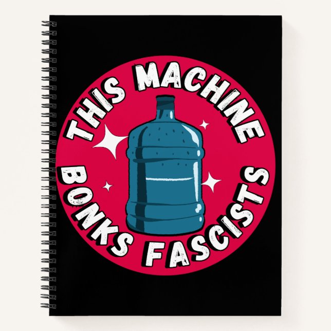 Funny Cute This machine Bonks fascists Notebook (Front)