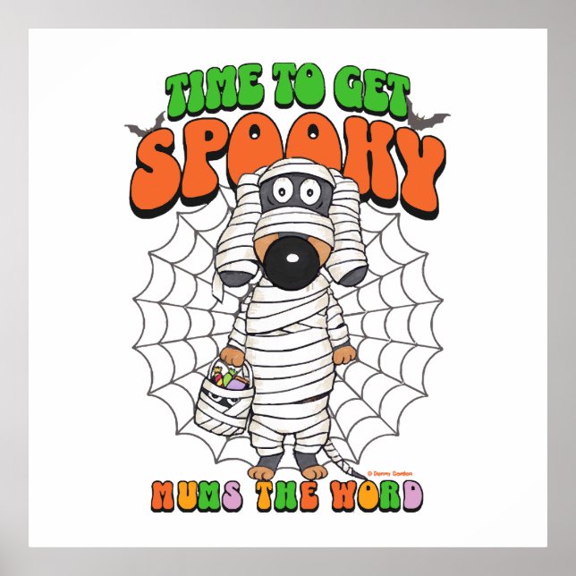 Funny Cute Time to get Spooky Mummy Poster (Front)