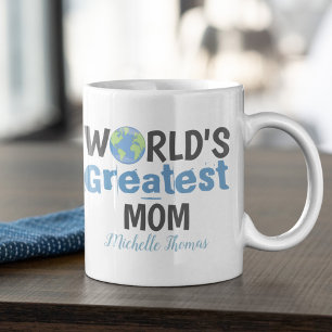 Funny Cute Worlds Greatest Mum Custom Coffee Mug