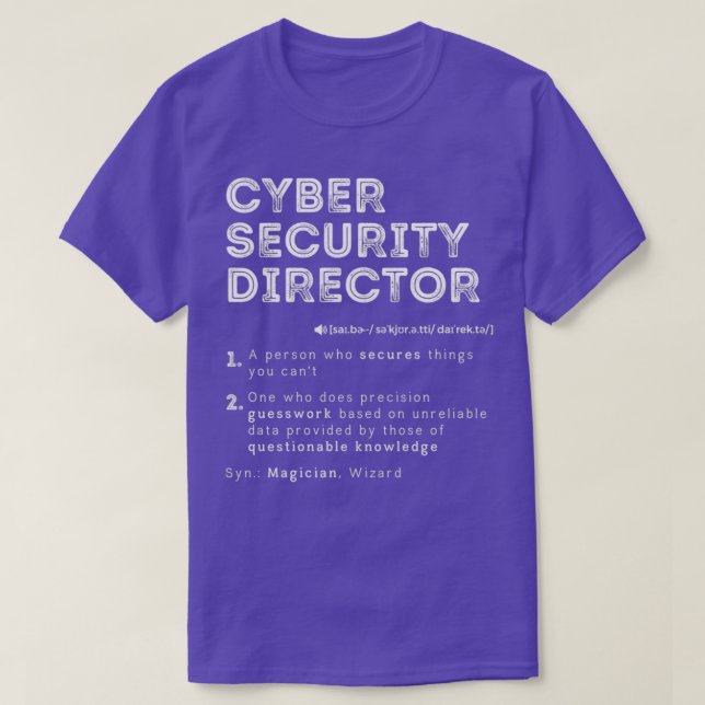 Funny Cyber Security Director Definition Computer  T-Shirt (Design Front)