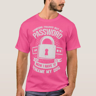 Funny Cyber Security Engineer Analyst Gift T-Shirt