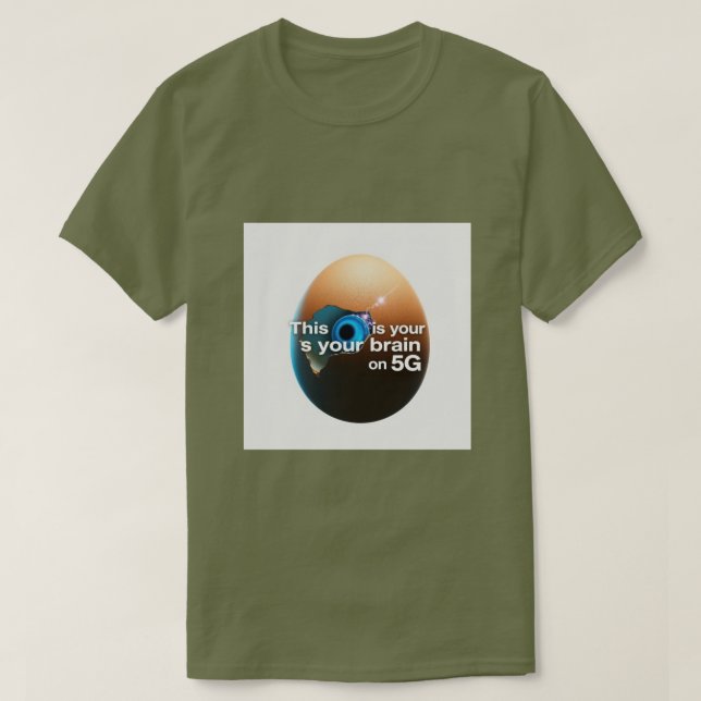 Funny Cyberpunk Egg Meme T-Shirt | "Brain on 5G" T (Design Front)