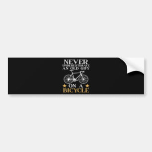 Funny Cycling Biker Humour Bumper Sticker