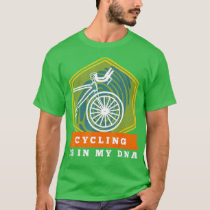Funny Cycling BikingRoad Biker Bicycle Cyclist T-Shirt