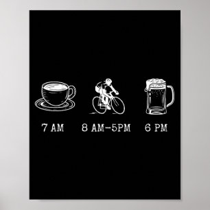 Funny Cycling Humour Quote Coffee Ride Beer Biking Poster