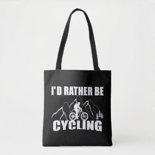 Funny cycling quote tote bag
