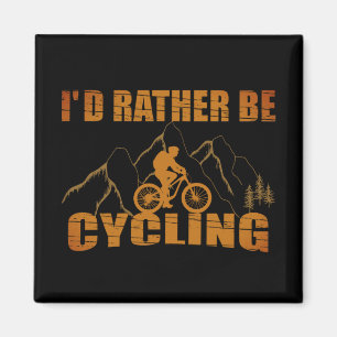 Funny cycling quotes magnet