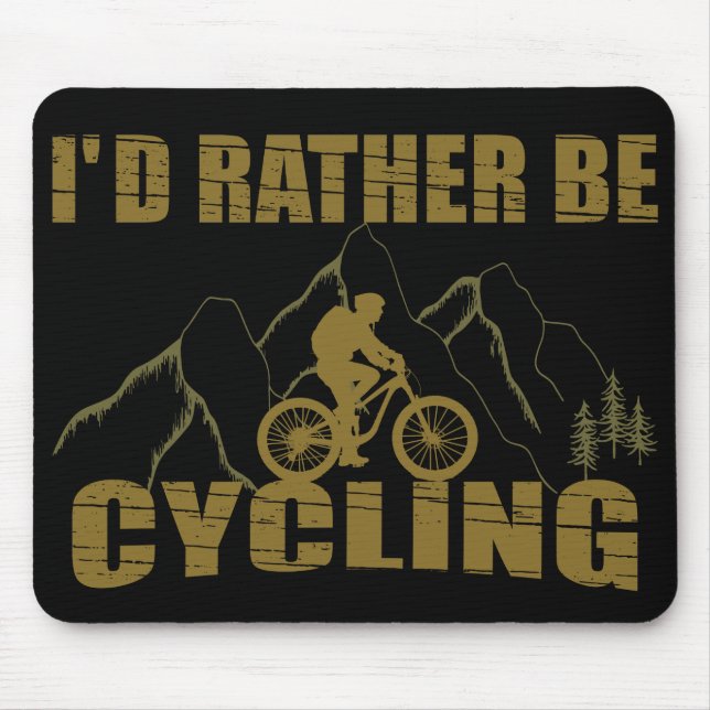 Funny cycling quotes mouse mat (Front)