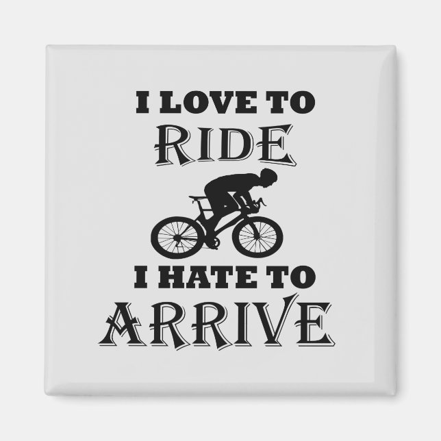 Funny cycling saying magnet (Front)