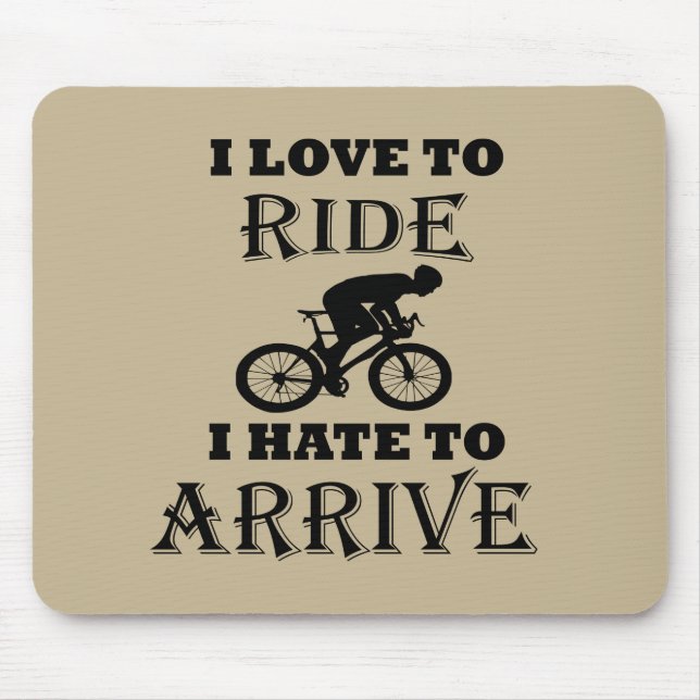 Funny cycling saying mouse mat (Front)