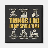 Funny Cycling Things i Do In My Spare Time Biking