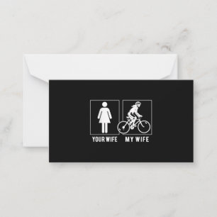 FUNNY CYCLING - YOUR WIFE - MY WIFE CYCLIST CARD