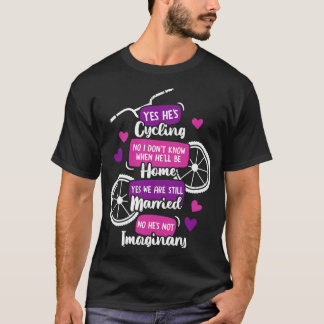 Funny Cyclists Wife Gift  T-Shirt