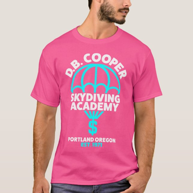 Funny D B Cooper Db Cooper Skydiving Academy T-Shirt (Front)