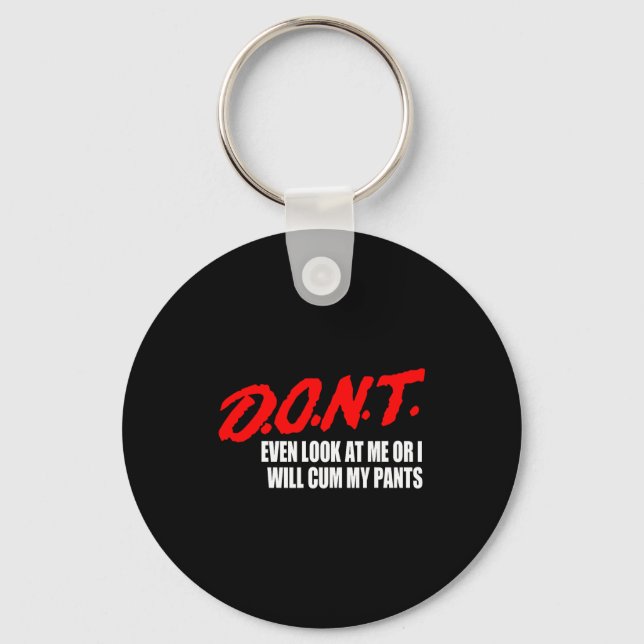Funny D O N Even Look Key Ring (Front)