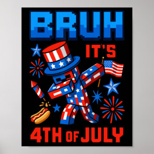 Funny Dabbing 4th Of July Bruh Usa Pixel Gamer Boy Poster