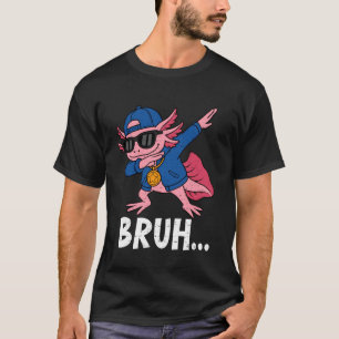 Funny Dabbing Axolotl Bruh Bro Dab Meme Humour Men T-Shirt