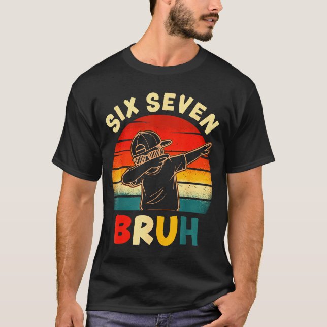 Funny Dabbing Boy Six Seven Bruh 67 Meme 6 7 Slang T-Shirt (Front)