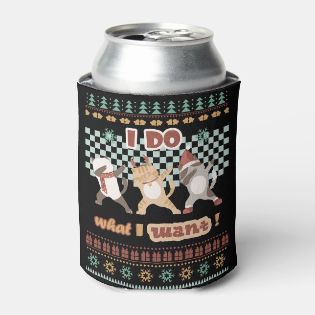 Funny Dabbing Cat - I Do What I Want Can Cooler (Can Front)