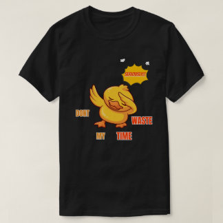 Funny Dabbing Duck T-Shirt | Sarcastic Quote