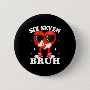 Funny Dabbing Heart Bruh 67 Meme Valentine's Day 6 Cm Round Badge