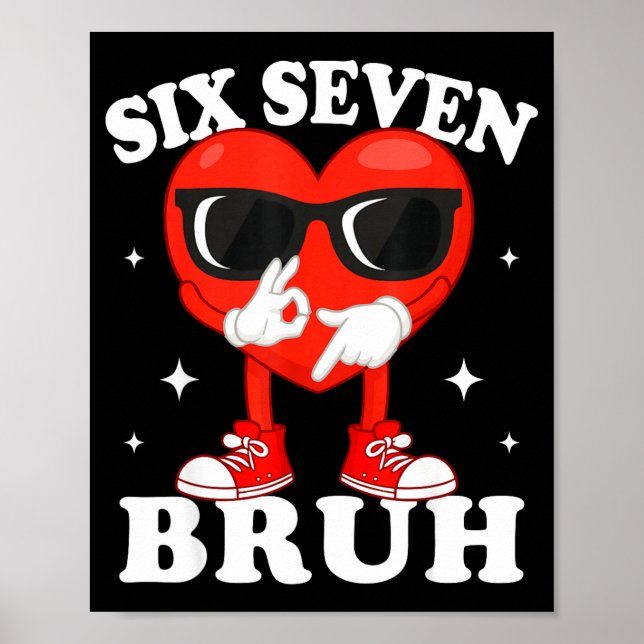 Funny Dabbing Heart Bruh 67 Meme Valentine's Day  Poster (Front)