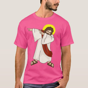 Funny Dabbing Jesus Christ - Birthday Present For T-Shirt