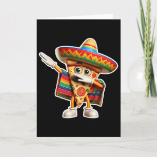 Funny Dabbing Mexican Pizza Dance Food Lover Gradu Card