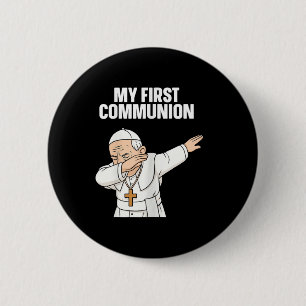 Funny Dabbing Pope My First Communion Gift Tee 6 Cm Round Badge
