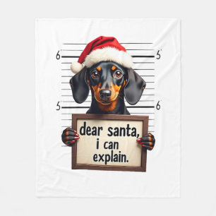 Funny Dachshund Christmas Dear Santa I Can Explain Fleece Blanket