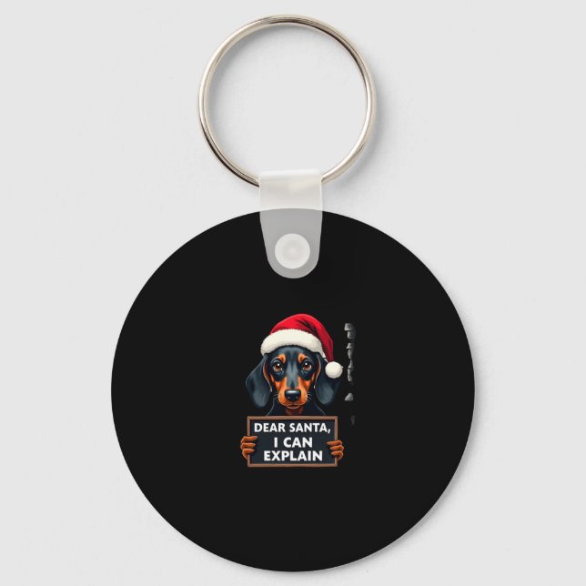 Funny Dachshund Christmas Dear Santa I Can Explain Key Ring (Front)