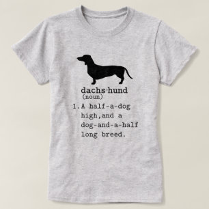 Funny Dachshund Dictionary Meaning T-Shirt