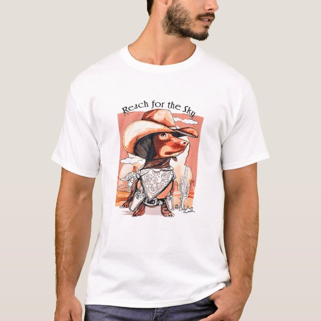 Funny Dachshund Dog Cowboy Hat Reach Sky Western P T-Shirt (Front)