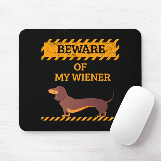 Funny Dachshund Dog Lover Beware of My Wiener Mouse Mat (With Mouse)