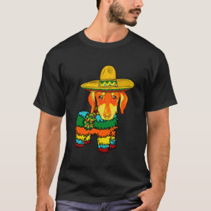 Funny Dachshund Dog Pinata With Sombrero Hat Cinco T-Shirt