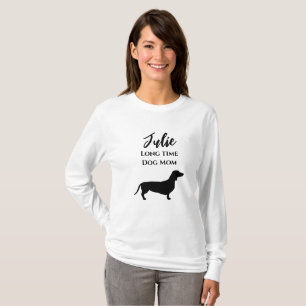 Funny Dachshund Long Time Dog Mum T-Shirt