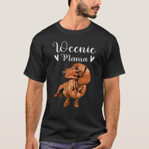 Funny Dachshund Mama Weenie Mum For Dog Lover Wein T-Shirt