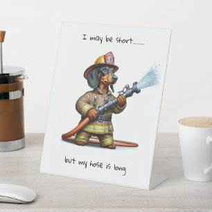Funny Dachshund  Pedestal Sign