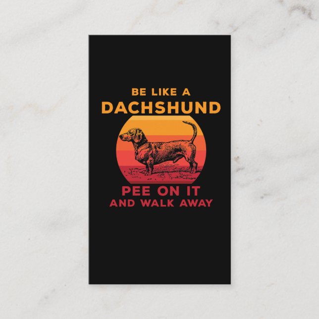 Funny Dachshund Sarcastic Dog lover Business Card (Front)