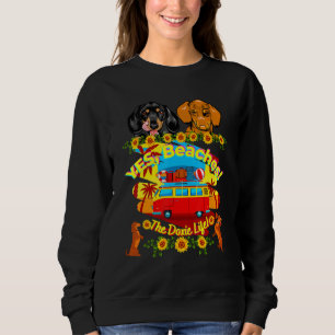Funny Dachshund Wiener Dog Vintage Yes Beaches 1 Sweatshirt