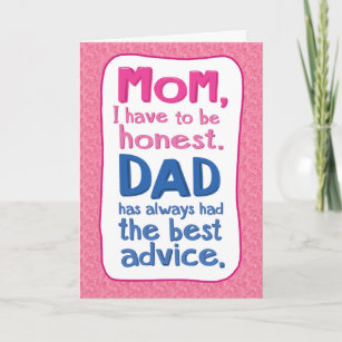 Funny Dad Advice Mother's Day Card
