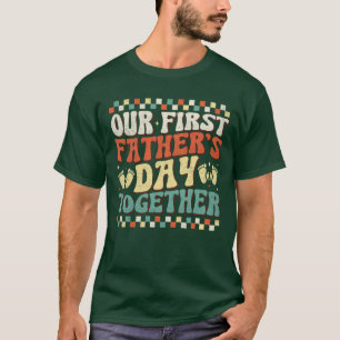 Funny Dad And Son Our First Fathers Day Together T-Shirt