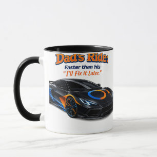 Funny Dad Car Shirt – Dad’s Ride Faster Than His “ Mug