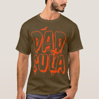 Funny Dad Daddy Dracula Monster Costume Halloween T-Shirt