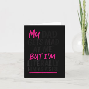 Funny Dad Daughter Humour Quote Family Sarcastic C Card